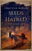 Seeds of Hatred (Scions Awakened Book 1) by Christian Nadeau