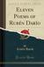 Eleven Poems of Ruben Dario (Classic Reprint) by Rubén Darío