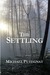 The Settling by Michael Putegnat