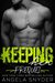 Keeping Her Prequel (Keep Me, #0.5) by Angela Snyder