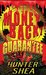 Money Back Guarantee (Mail Order Massacres) by Hunter Shea