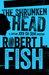 The Shrunken Head by Robert L. Fish