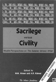 sacrilege-versus-civility-muslim-perspectives-on-the-satanic-verses-affair