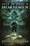 Horsemen (City of Gods, #2)