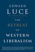 The Retreat of Western Liberalism