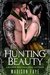 Hunting Beauty (Possessing Beauty, #4) by Madison Faye