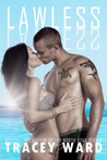 Lawless by Tracey Ward Lawless by Tracey Ward