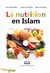La Nutrition en Islam by Collectif