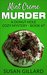 Mint Creme Murder (Donut Hole Mystery #47) by Susan Gillard
