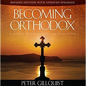 A Journey to the Ancient Christian Faith - Peter E. Gillquist