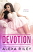 Devotion by Alexa Riley