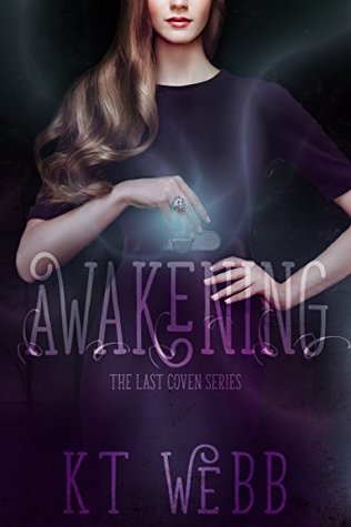 Awakening (The Last Coven #1)