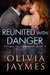 Reunited With Danger (Danger Incorporated Book 6) by Olivia Jaymes