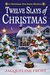 Twelve Slays of Christmas A Christmas Tree Farm Mystery by Jacqueline Frost