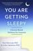 You Are Getting Sleepy Lifestyle-Based Solutions for Insomnia by Paul Glovinsky PhD