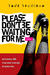 Please Don't Be Waiting For Me by Todd Stadtman