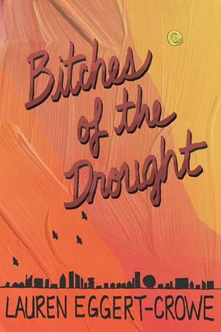 Bitches of the Drought