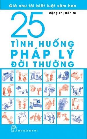 25 Tình Huống Pháp Lý Đời Thường por Đặng Thị Hàn Ni DJVU FB2 EPUB -