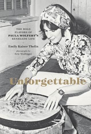 Unforgettable by Emily Kaiser Thelin
