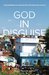God in Disguise Losing and finding Jesus at the ends of the earth and the limits of my soul by Trudy Taylor Smith