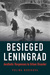 Besieged Leningrad Aesthetic Responses to Urban Disaster by Polina Barskova