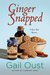 Ginger Snapped (Spice Shop Mystery, #5) by Gail Oust