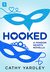 Hooked (Fandom Hearts, #1.5) by Cathy Yardley