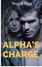 Alpha's Charge a werewolf shifter paranormal action romance (Unpurely Pure Book 1) by Megs Krya