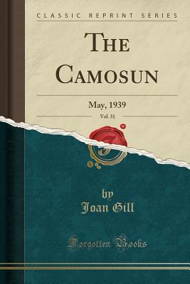 the-camosun-vol-31-may-1939-classic-reprint