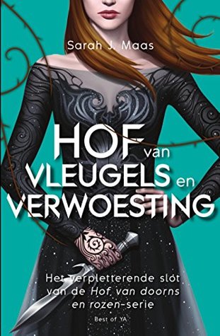 Hof van Vleugels en Verwoesting (Hof van Doorns en Rozen #3) – Sarah J Maas Hof van Vleugels en Verwoesting (Hof van Doorns en Rozen #3) – Sarah J Maas