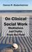 On Clinical Social Work: Meditations and Truths From the Field
