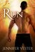 Run (Lakefield, #1) by Jennifer Vester