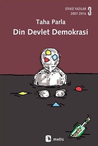 din-devlet-demokrasi-siyasi-yazlar-3-2007-2016