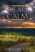 Dead Calm (Mattie Winston Mystery, #9) by Annelise Ryan