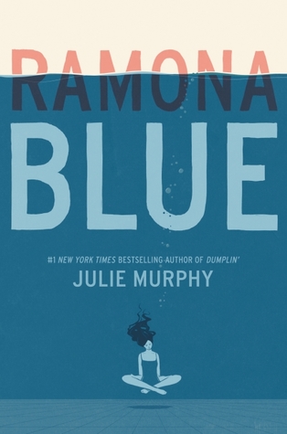 Ramona Blue by Julie   Murphy