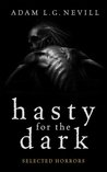 Hasty for the Dark cover