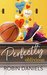 Perfectly Oblivious (Perfect #1) by Robin Daniels