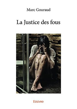 la-justice-des-fous-collection-classique