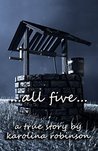 ...all five... a true story