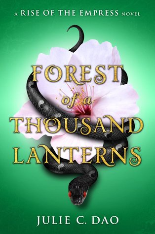 Review: Forest Of A Thousand Lanterns by Julie C. Dao