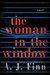 the woman in the window a novel