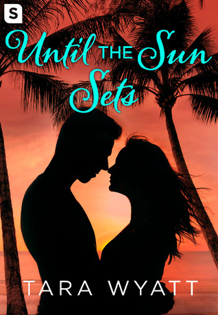 Until the Sun Sets (The Graysons, #3)