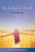 The Color of Truth (The Chain of Lakes Book 3) by Stacy Monson