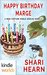 Happy Birthday, Marge (Miss Fortune; Sinful Spirits #1) by Shari Hearn