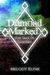 Diamond Marked (Tale of El'Anret #1-3) by Melody Klink