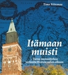 Itämaan muisti – Turun tuomiokirkon tarinoita Ruotsin vallan aikaan