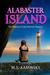 Alabaster Island (Mermaid Curse, #0.5) by M.S. Kaminsky