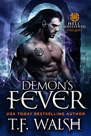 Demon's Fever (Hell Unleashed, #1)