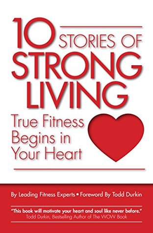 Descargas gratuitas de libros electrónicos para nook utorrent 10 Stories of Strong Living: True Fitness Begins in Your Heart
