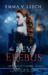 The Key to Erebus (Les Corbeaux The French Vampire Legend, #1) by Emma V. Leech